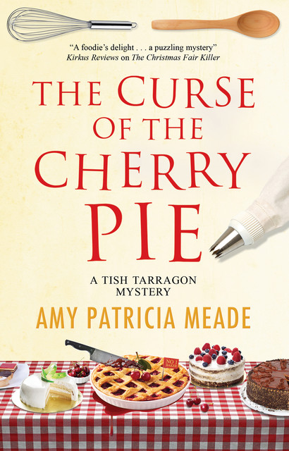 Curse of the Cherry Pie, The, Amy Patricia Meade