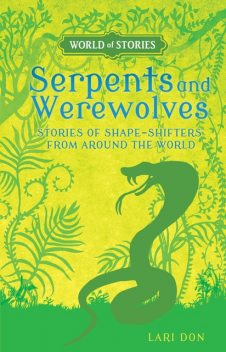 Serpents and Werewolves, Lari Don