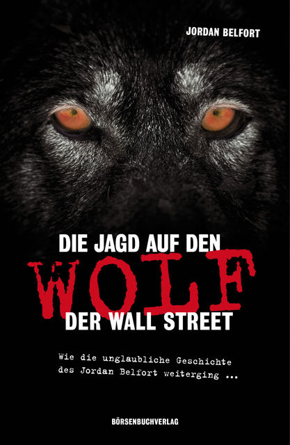 Die Jagd auf den Wolf der Wall Street, Jordan Belfort