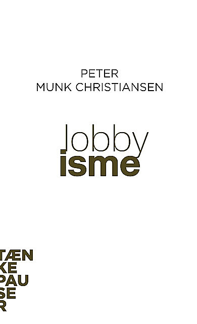 Lobbyisme, Peter Munk Christiansen
