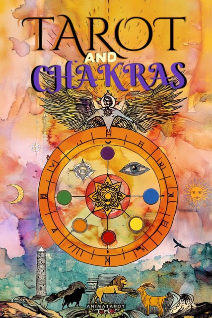 Tarot and Chakras, animatarot.com