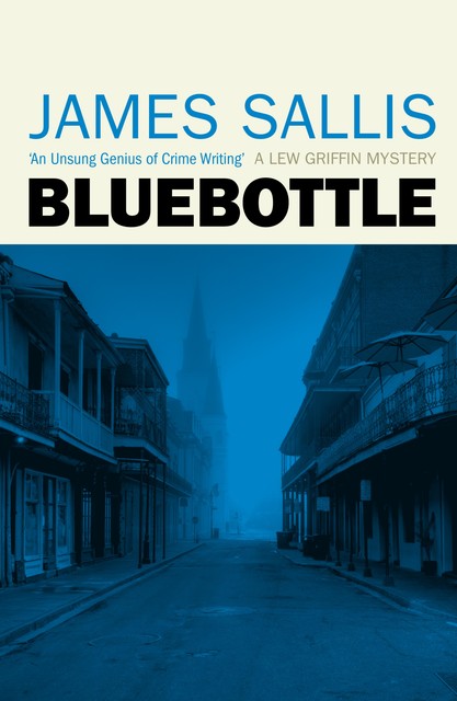 Bluebottle, James Sallis