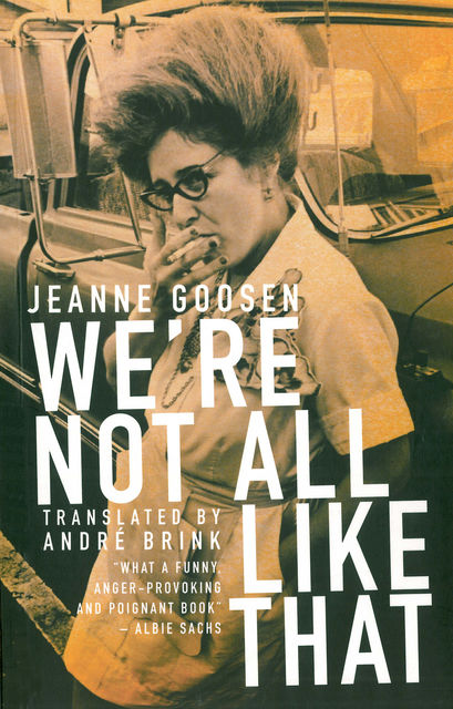 We're Not All Like That, Jeanne Goosen