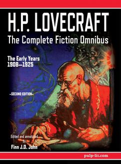 H.P. Lovecraft – The Complete Fiction Omnibus Collection – Second Edition: The Early Years, Howard Lovecraft