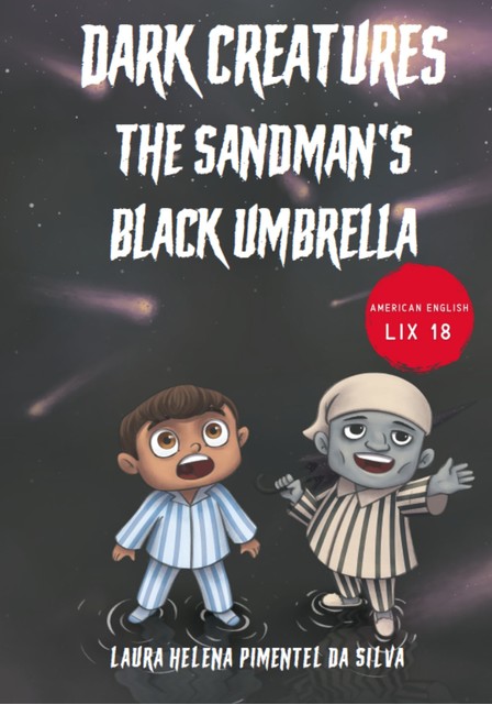 Dark Creatures – The Sandman's Black Umbrella, Laura Helena Pimentel da Silva