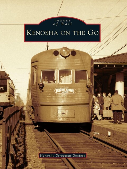 Kenosha on the Go, Kenosha Streetcar Society