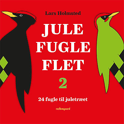Jule-Fugle-Flet 2, Lars Holmsted