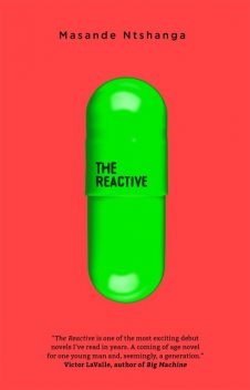 The Reactive, Masande Ntshanga