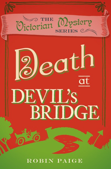 Death at Devil’s Bridge, Robin Paige