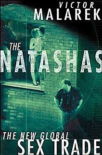 The Natashas, Victor Malarek