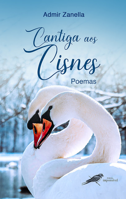 Cantiga aos Cisnes, Admir Zanella