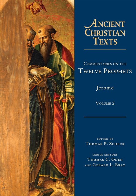 Commentaries on the Twelve Prophets, Jerome