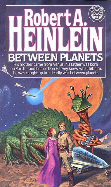 Robert A. Heinlein, Between Planets