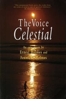 Voice Celestial, Ernest Holmes