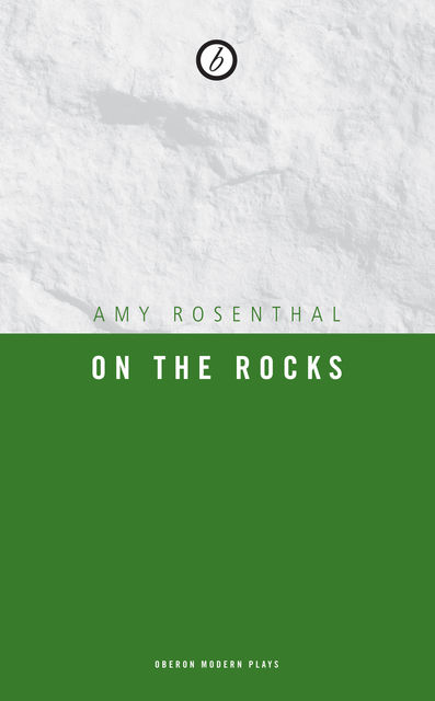 On the Rocks, Amy Rosenthal