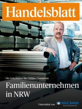 Die Geheimnisse der Hidden Champions, Handelsblatt GmbH