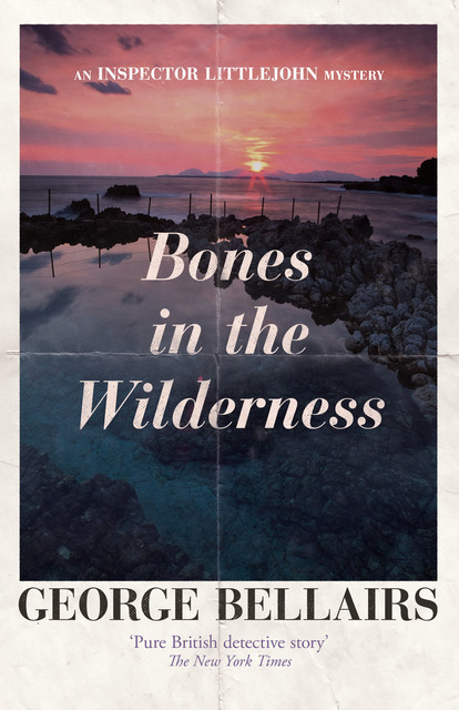 Bones in the Wilderness, George Bellairs