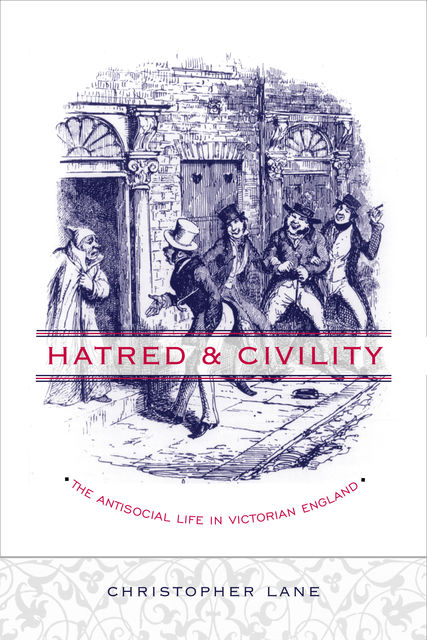 Hatred and Civility, Christopher Lane