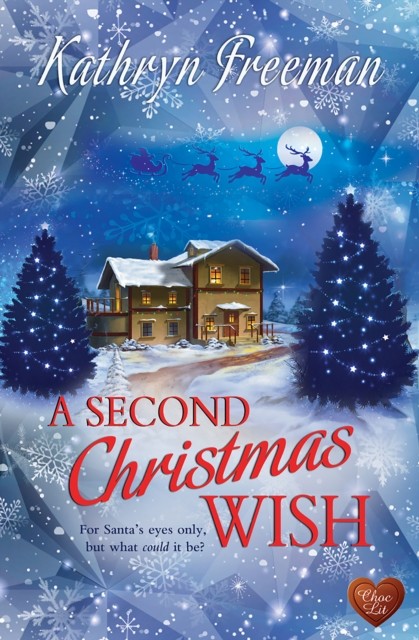 A Second Christmas Wish, Kathryn Freeman