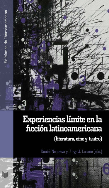 Experiencias límite en la ficción latinoamericana, 
