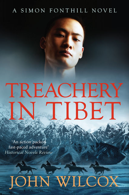Treachery in Tibet, John Wilcox