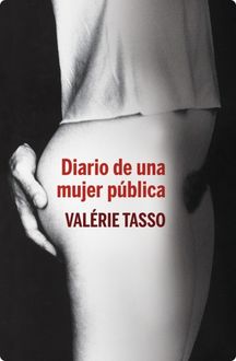 Diario De Una Mujer Pública, Valérie Tasso