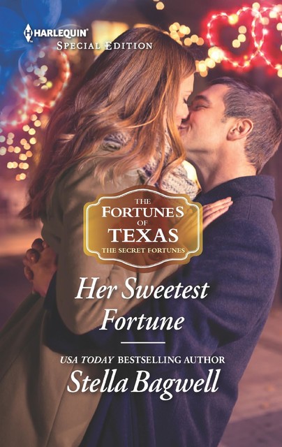 Her Sweetest Fortune, Stella Bagwell