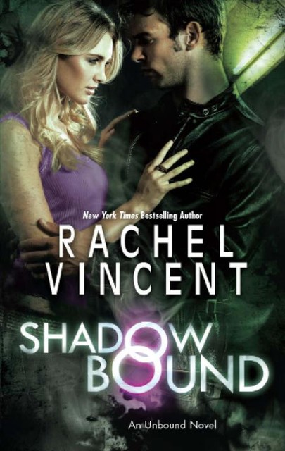 Shadow Bound 2, Rachel Vincent