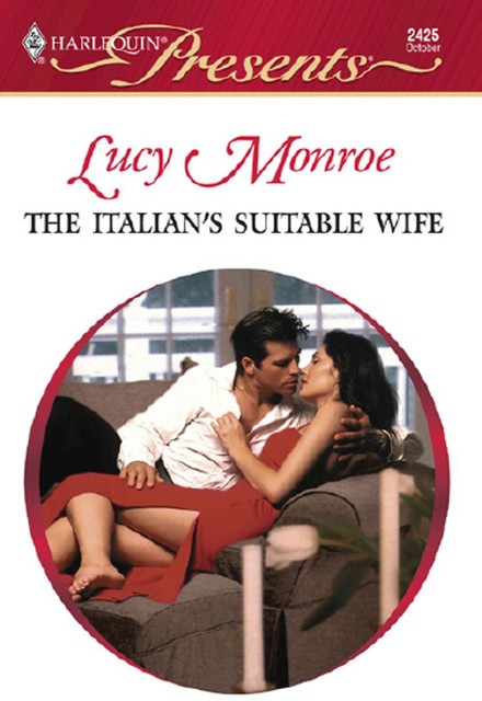 The Italian's Suitable Wife, Lucy Monroe