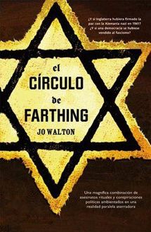 El Círculo De Farthing, Jo Walton