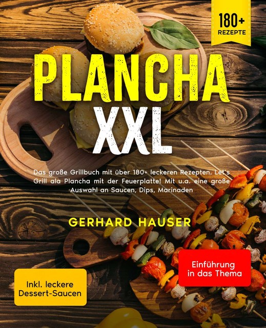 Plancha XXL, Gerhard Hauser