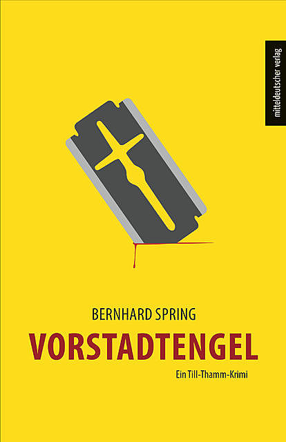 Vorstadtengel, Bernhard Spring