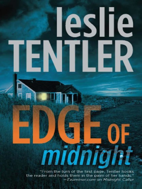Edge of Midnight, Leslie Tentler