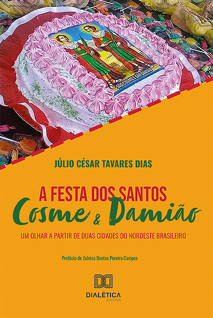 A festa dos santos Cosme e Damião, Júlio César Tavares Dias