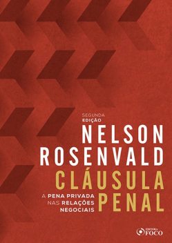 Cláusula penal, Nelson Rosenvald