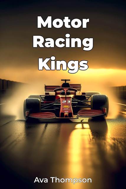 Motor Racing Kings, Ava Thompson