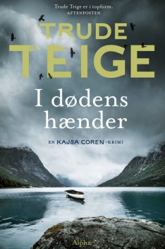 I dødens hænder, Trude Teige