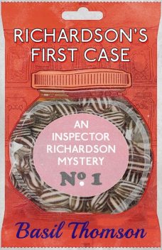 Richardson’s First Case, Basil Thomson