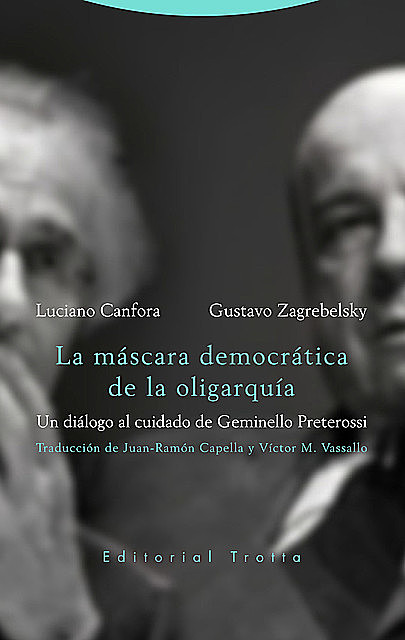 La máscara democrática de la oligarquía, Luciano Canfora, Gustavo Zagreblesky