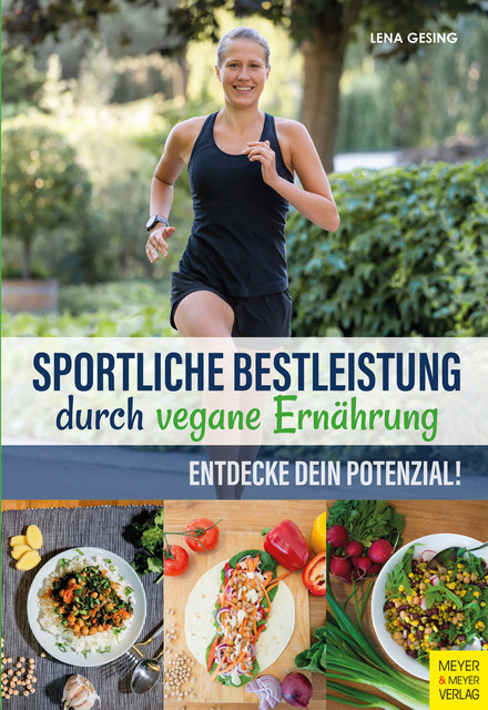 Sportliche Bestleistung durch vegane Ernährung, Lena Gesing