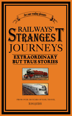 Railways' Strangest Journeys, Tom Quinn