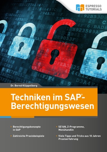 Techniken im SAP – Berechtigungswesen, Bernd Klüppelberg