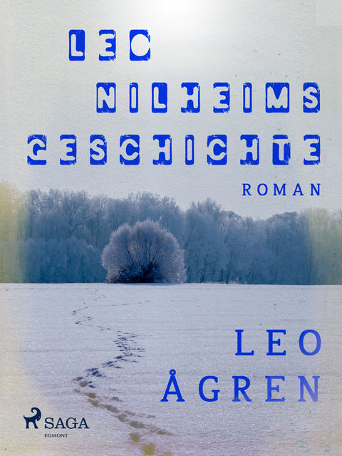 Leo Nilheims Geschichte, Leo Ågren