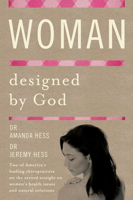 Woman Designed by God, Amanda Hess, Jeremy Hess