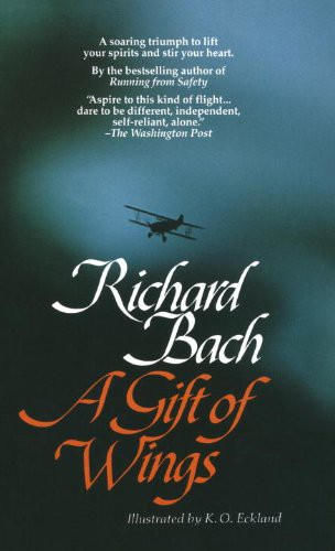 A Gift of Wings, Richard Bach