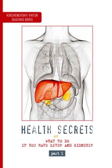 Health Secrets – Part 1, Korzhenevskyi Viktor, Skachko Boris