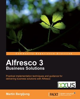 Alfresco 3 Business Solutions, Martin Bergljung