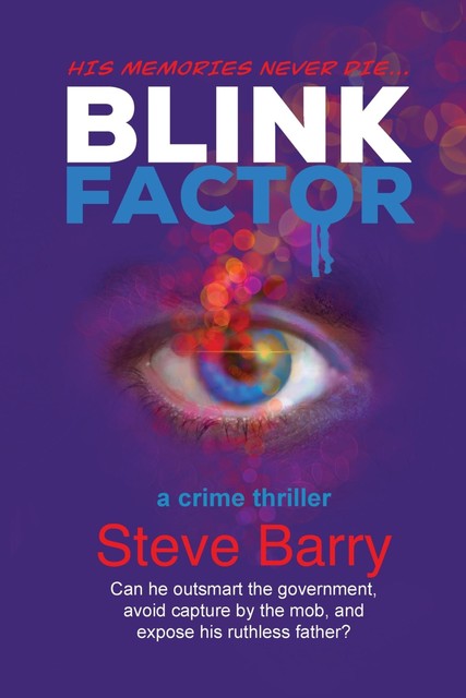 Blink Factor, Steve Barry