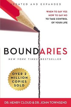 Boundaries Updated and Expanded Edition, Henry Cloud, John Townsend