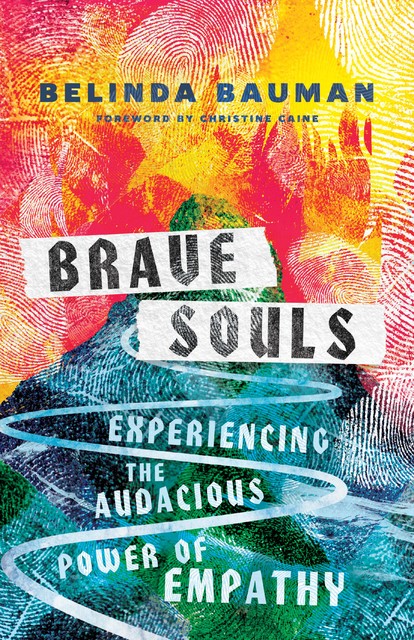 Brave Souls, Belinda Bauman